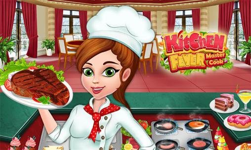 download Kitchen fever: Master cook apk